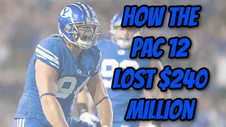 How BYU Cost the Pac 12 $240 Million