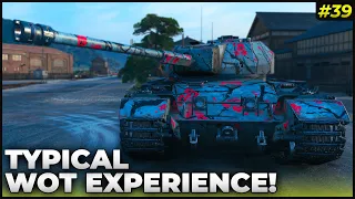 Typical World of Tanks Experience! - Episode 39 | The Grind Season 5