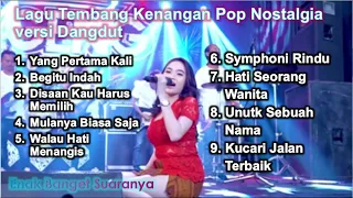 Lagu Kenangan Pop Versi Dangdut Cocok Untuk Segala Aktivitas - NOSTALGIA