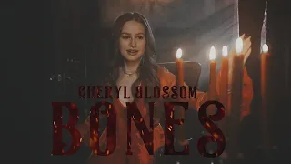 Cheryl Blossom || Bones [Riverdale]