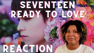 AND IT BEGINS | SEVENTEEN (세븐틴) 'Ready to love' Official MV REACTION