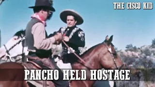 The Cisco Kid - Pancho Held Hostage | Episode 21 | Western Series | Free Episode