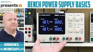Instrument Basics:  Bench Power Supplies - Workbench Wednesdays