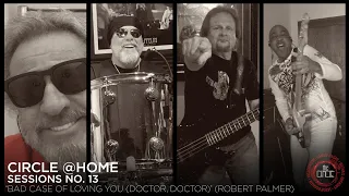 Sammy Hagar & The Circle- "Bad Case Of Loving You (Doctor, Doctor)" (Circle @Home Sessions No. 13)