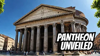 The REAL Story of The Pantheon - Uncovered