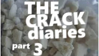 The CRACK Diaries Part 3 (of 3)