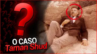 o MISTERIOSO HOMEM DESCONHECIDO | Taman Shud