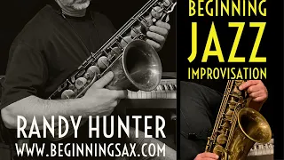 The Beginning Jazz Improvisation Course  Introduction - Jazz Saxophone Lessons