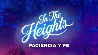 Paciencia y fe - Lyrics (From 'In the heights' movie)