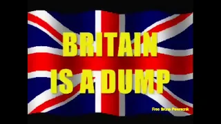 BRITAIN IS A DUMP (A BRUNO POWROZNIK CLASSIC)