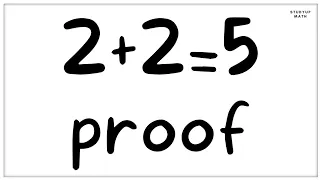 2+2=5 Proof | Breaking the rules of mathematics | How? | Fun of math | StudyUp Math