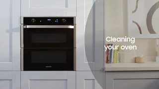 How to clean your oven | Samsung UK
