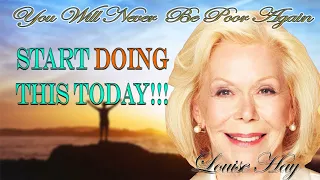 Louise Hay 2023 - You Will Never Be Poor Again    START DOING THIS TODAY!!! 777 WEALTH & ABUNDANCE