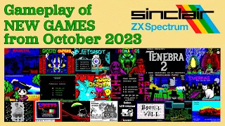 Gameplay of New ZX Spectrum games from October 2023