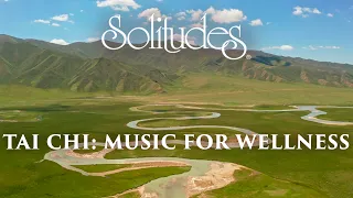 Dan Gibson’s Solitudes - The Tao | Tai Chi: Music for Wellness