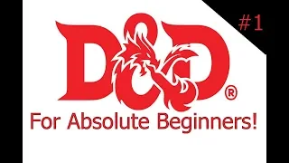 D&D 5e For Absolute Beginners - 1 - What is D&D? What Do You Need To Play?