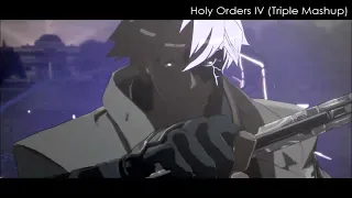 Holy Orders IV (Triple Mashup)