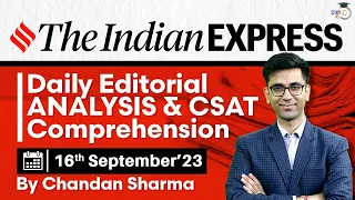 Indian Express Editorial Analysis by Chandan Sharma | 16 September 2023 | UPSC Current Affairs 2023