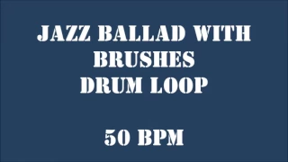 [Drum Loop for Practice] Jazz Ballad with Brushes 50 bpm