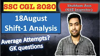 18 August Shift-1 SSC CGL analysis| Average attempts