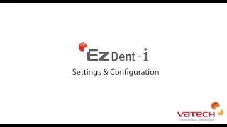 EzDent i Configuration and Settings