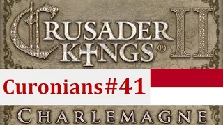 Crusader Kings II: Reign of Vykantas: The Curonians - Episode 41: What the Game Calls