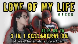 LOVE OF MY LIFE - Queen | Alip Ba Ta Feat Azalea Charismatic (Violin) & Bryce Adam | Acoustic Cover