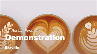 The Barista Express® | How to make a great tasting latte in under a minute | Breville USA