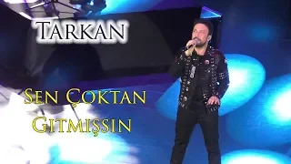 Tarkan - Sen Coktan Gitmissin (14.05.2019)