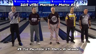 2018 USBC Masters Match #2 - ??? V.S. #3 Joe Paluszek