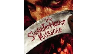 The Slaughterhouse Massacre (Sickle) Review