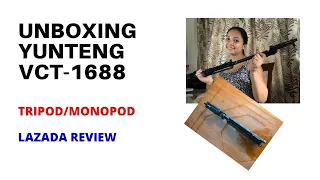 UNBOXING YUNTENG VCT-1688 TRIPOD | LAZADA REVIEW | HOW TO SETUP