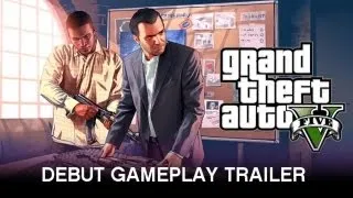 Grand Theft Auto V - Debut Gameplay Footage (Official Video)