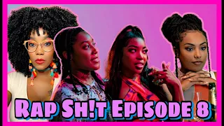 Rap Sh!t Season 1 Episode 8 Recap!| Bye Mia 😒 Shawna Gets Caught Up!