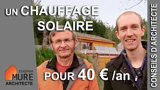 Il se chauffe au solaire pour 40€ par an !