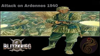 Blitzkrieg Gameplay - Attack on Ardennes 1940 -  [Germany vs France]