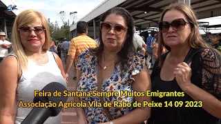 Feira de Santana Sempre Muitos Emigrantes Assciação Agricola Vila de Rabo de Peixe 14 09 2023