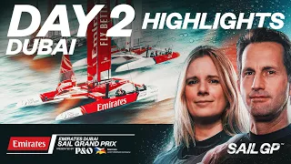 Day 2 Highlights // Emirates Dubai Sail Grand Prix presented by P&O Marinas| SailGP