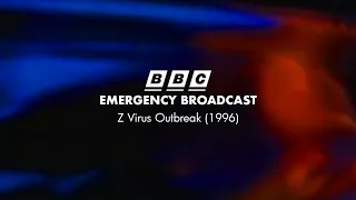 BBC EAS Scenario (1996) - Z Virus Outbreak (MOCK)