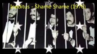 Ineditus - Shame Shame (1976)