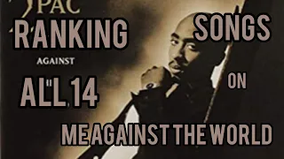 Ranking All 14 Songs on 2Pac’s Me Against The World