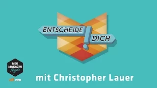 Entscheide dich! mit Christopher Lauer | NEO MAGAZIN ROYALE mit Jan Böhmermann - ZDFneo