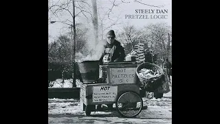 Steely Dan ~ Pretzel Logic (Official Remaster) HQ Audio