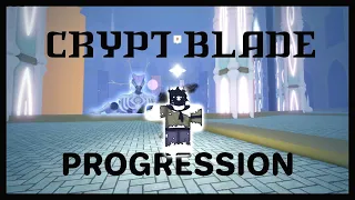 Crypt Blade Dawnwalker Progression | Deepwoken