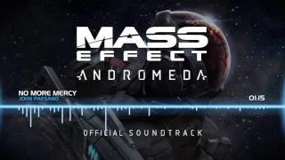 Mass Effect Andromeda OST - No More Mercy