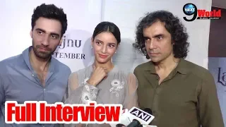 Imtiaz Ali & Laila Majnu Cast Full Interview | Avinash Tiwari | Tripti Dimri | HD Video