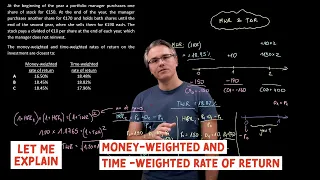MWR: Money-weighted return and TWR: Time-weighted rate of return (for the @CFA Level 1 exam)