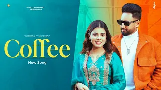 Coffee (New Song) Teji Grewal ft Geet Goraaya | Latest Punjabi Songs |New Punjabi Song 2024