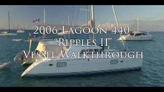 2006 Lagoon 440 "Ripples II" Vessel Walkthrough