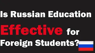 How Effective is Russian Education for foreigners (pt1)